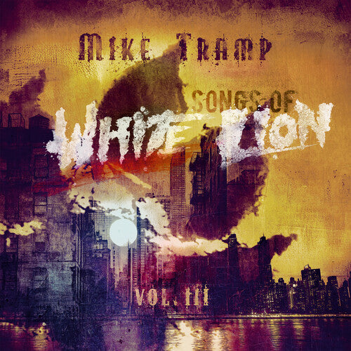 Mike Tramp: Songs Of White Lion Vol. III - CD