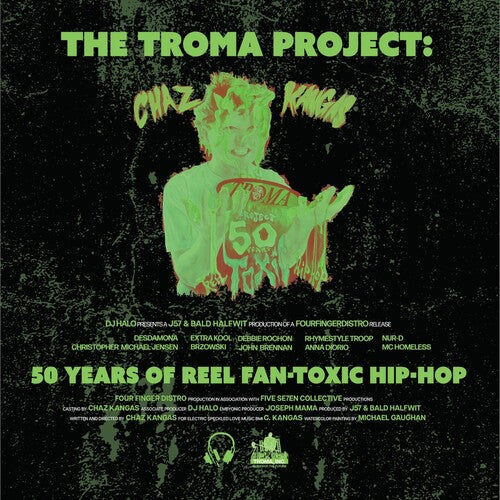 Chaz Kangas: The Troma Project: 50 Years of Reel Fan-Toxic Hip-Hop - Toxic Green / Vinyl LP
