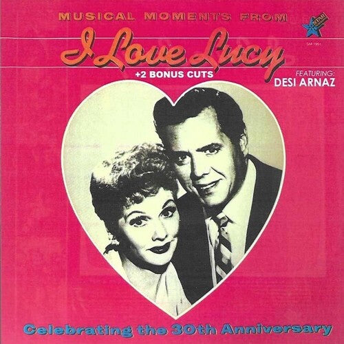 Lucille Ball: Musical Moments From I Love Lucy + 2 Bonus Cuts Feat. Desi Arnaz - CD