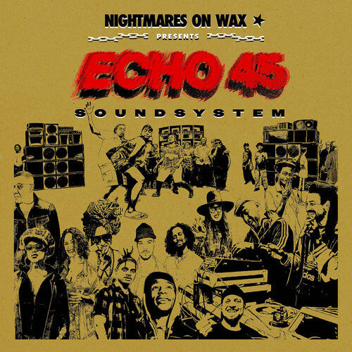 Nightmares on Wax: Echo45 Sound System / RECORD