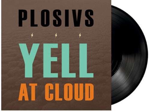 Plosivs: Yell At Cloud / RECORD