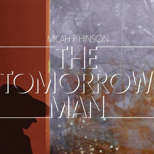 Micah P. Hinson: The Tomorrow Man / RECORD