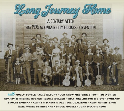 Various Artists: Long Journey Home: A Century Affair - The 1925 Mountain City Fiddlers Convention (Various Artists) { CD }