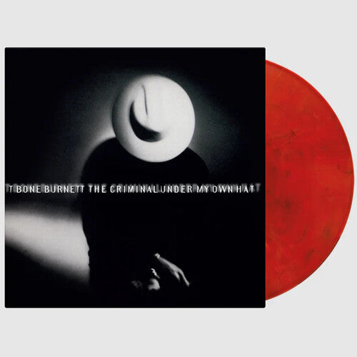 T-Bone Burnett: Criminal Under My Own Hat - Limited 180-Gram Red, Black & White Marble Colored Vinyl / RECORD