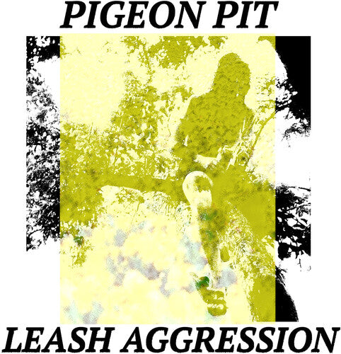 Pigeon Pit: Leash Aggression / RECORD