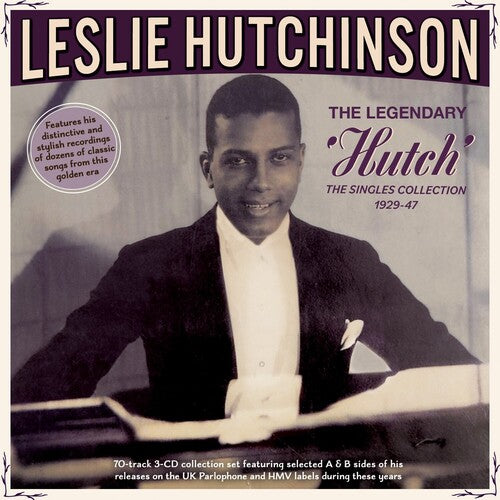 Leslie Hutchinson: The Legendary 'Hutch': The Singles Collection 1929-47 - CD
