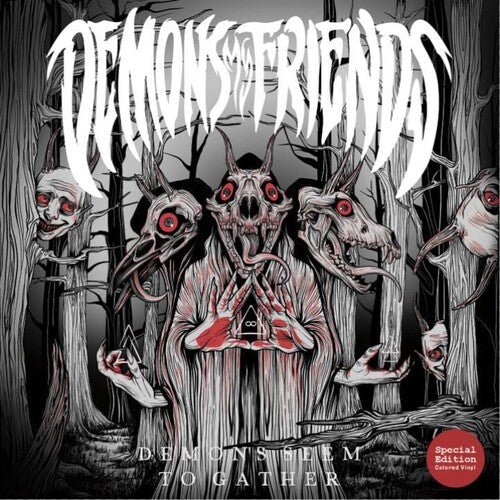 Demons My Friends: Demons Seem To Gather - VINYL