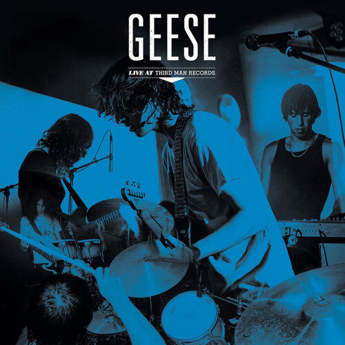 Geese: Live at Third Man Records / RECORD