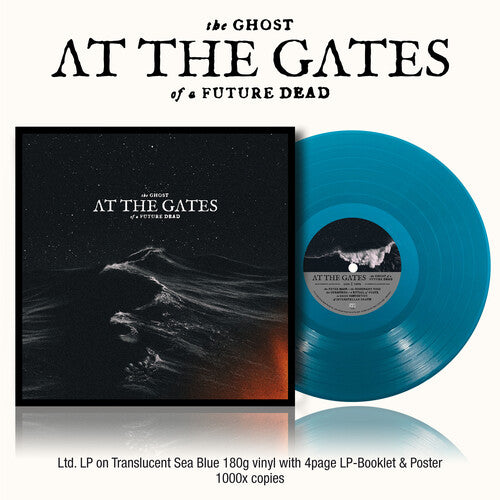 At the Gates: The Ghost Of A Future Dead (Translucent Sea Blue) / RECORD