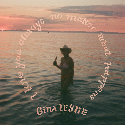 Gina Leslie: I Love You Always No Matter What Happens / Vinyl LP