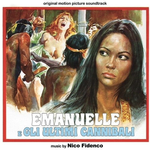 Nico Fidenco: Emanuelle E Gli Ultimi Cannibali (Original Soundtrack) - CD