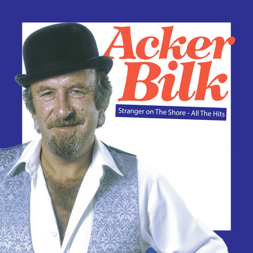 Acker Bilk: Stranger On The Shore - All The Hits - CD