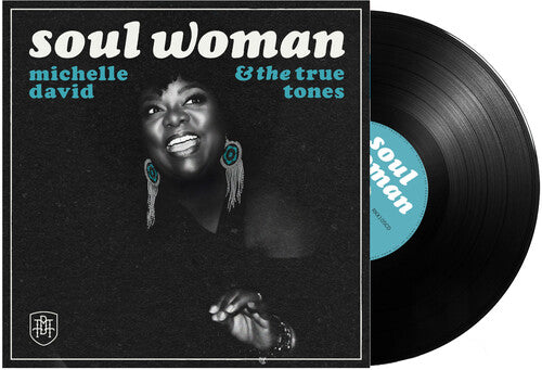 Michelle David & The True-tones: Soul Woman - VINYL