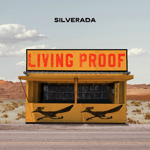 Silverada: Living Proof / Vinyl LP
