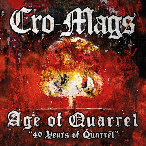 Cro-Mags: Age Of Quarrel: 40 Years Of Quarrel - VINYL