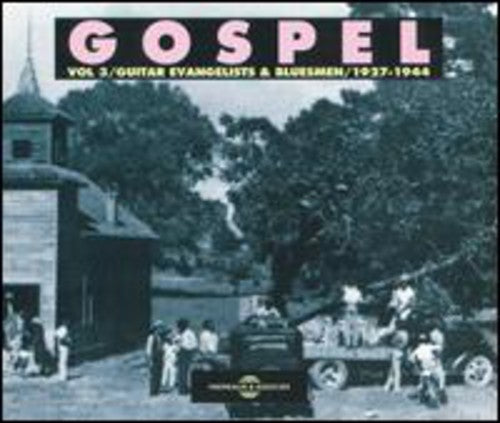 Various Artists: Vol. 3-Gutiar Evangelists & Bluesmen 1927-44 { CD }