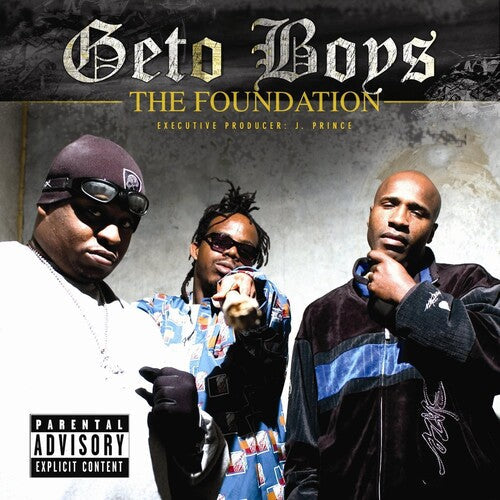 Geto Boys: The Foundation / RECORD