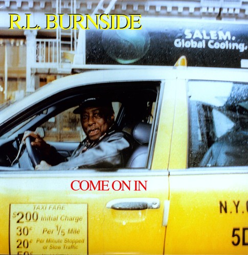 R.L. Burnside: Come on in / RECORD