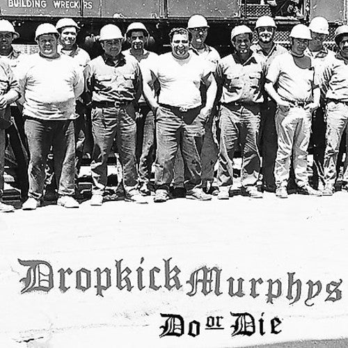 Dropkick Murphys: Do or Die / RECORD