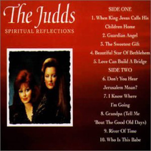 The Judds: Spiritual Reflections { CD }