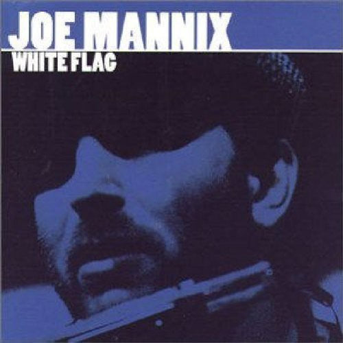 Joe Mannix: White Flag { CD }