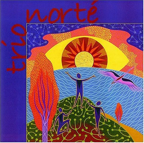 Trío Norté: Passionate Music for Violin Guitar & Accordion { CD }
