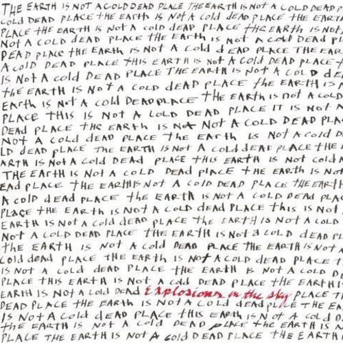 Explosions in the Sky: Earth Is Not a Cold Dead Place / RECORD