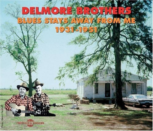 The Delmore Brothers: Blues Stays Away from Me 1931-51 { CD }