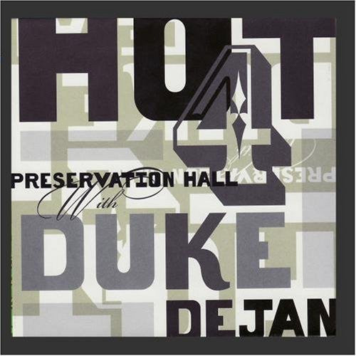 Preservation Hall Jazz Band: Preservation Hall Hot 4 with Duke Dejan - CD
