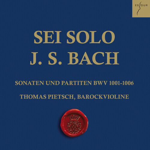 Bach, J.S. / Pietsch, Thomas: Sonatas & Partitas for Violin Solo BWV 1001-1006 { CD }