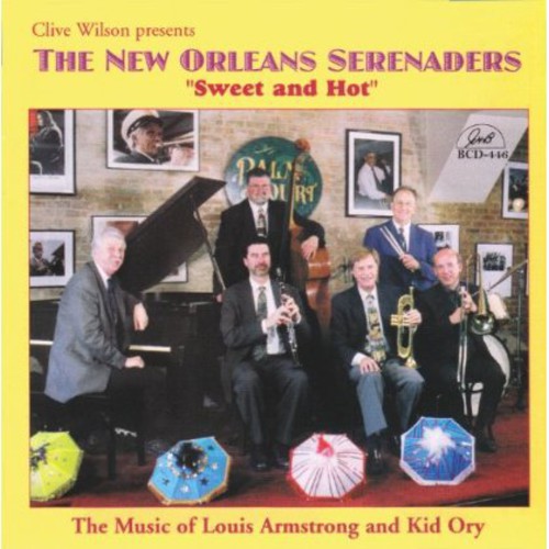 Clive Wilson & the New Orleans Serenaders: Sweet and Hot: The Music Of Louis Armstrong and Kid Ory - CD