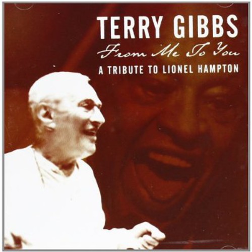 Terry Gibbs: From Me to You: Tribute to Lionel Hampton - SUPER-AUDIO CD