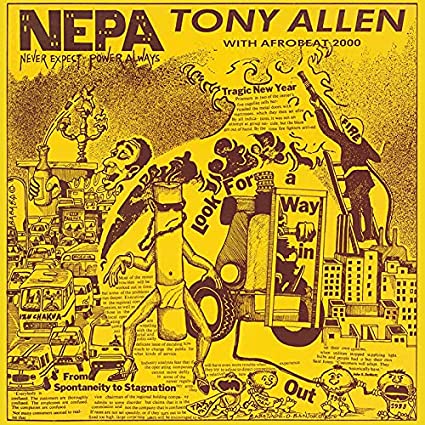 Tony Allen: N.E.P.A. (Never Expect Power Always) / RECORD