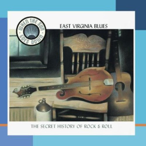 Various Artists: East Virginia Blues: The Appalachian Roots Of Honky Tonk { CD }