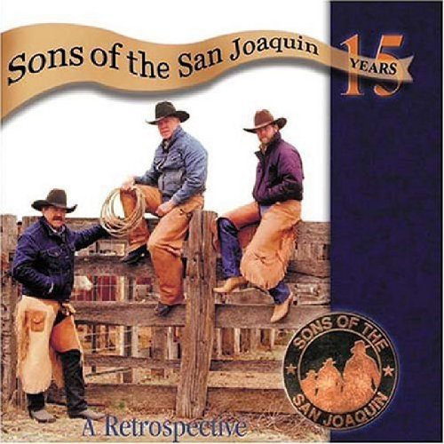 Sons of the San Joaquin: Fifteen Years: A Retrospective { CD }