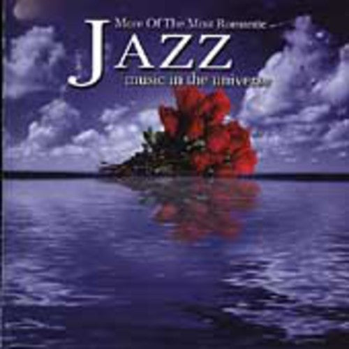 Various Artists: More Of The Most Romantic Jazz Music In The Universe - CD