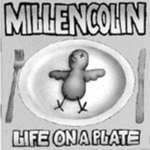 Millencolin: Life on a Plate / RECORD