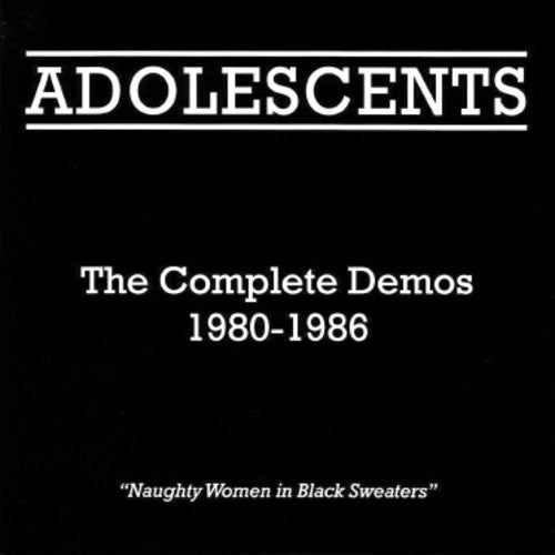 The Adolescents: Complete Demos 1980-1986 / RECORD