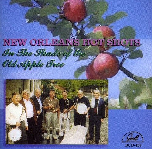 New Orleans Hot Shots: In the Shade of the Old Apple Tree - CD