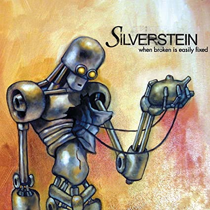Silverstein: When Broken Is Easily Fixed / RECORD