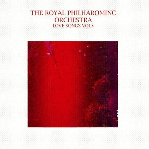 Royal Philharmonic Orchestra: Royal Philharmonic Orchestra : Vol. 3-Love Songs { CD }