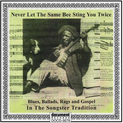 Various Artists: Never Let The Same Bee Sting You Twice: Blues Ballads Rags & Gospel (Various Artists) - CD