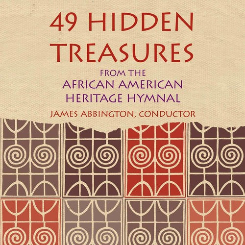 James Abbington: 49 Hidden Treasures: From The African American Heritage Hymnal { CD }