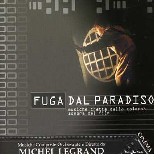 Michel Legrand: Fuga Dal Paradiso (Flight from Paradise) (Original Soundtrack) - CD