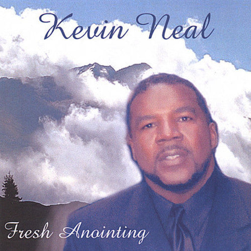 Kevin Neal: Fresh Anointing { CD }