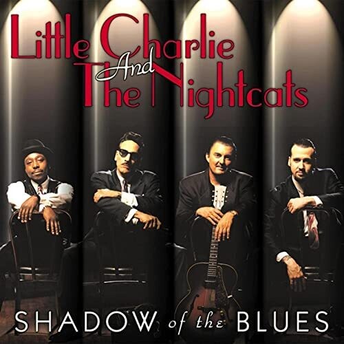 Little Charlie & the Nightcats: Shadow of the Blues { CD }
