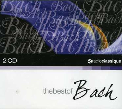 Radio Classique-the Best of Bach: Radio Classique-The Best of Bach { CD }
