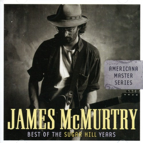 James McMurtry: James McMurtry Americana Master Series: Best Of The Sugar Hill Years - CD