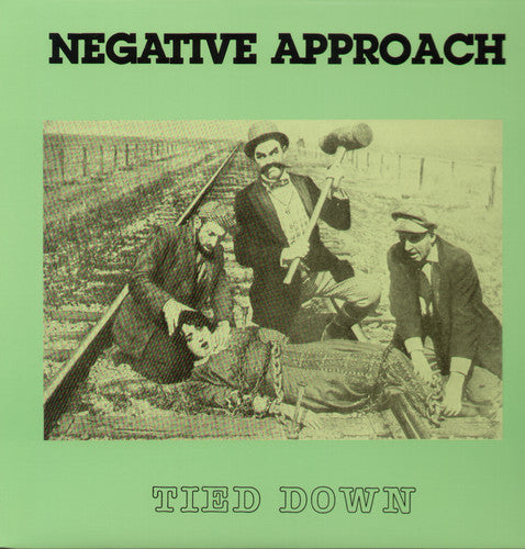 Negative Approach: Tied Down / RECORD