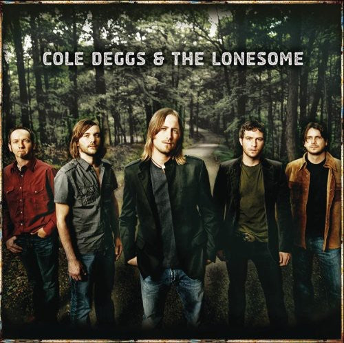 Cole Deggs & the Lonesome: Cole Deggs and The Lonesome  { CD }